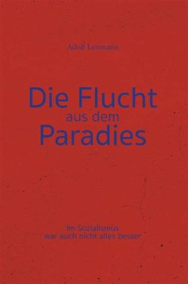 Die Flucht aus dem Paradies - Eine Geschichte über Liebe, Verrat und den Tanz des Schicksals in der Welt des frühen 20. Jahrhunderts!